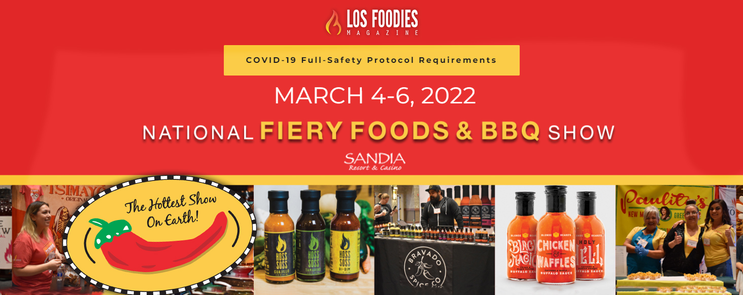 National Fiery Foods & Barbecue Show Los Foodies Magazine