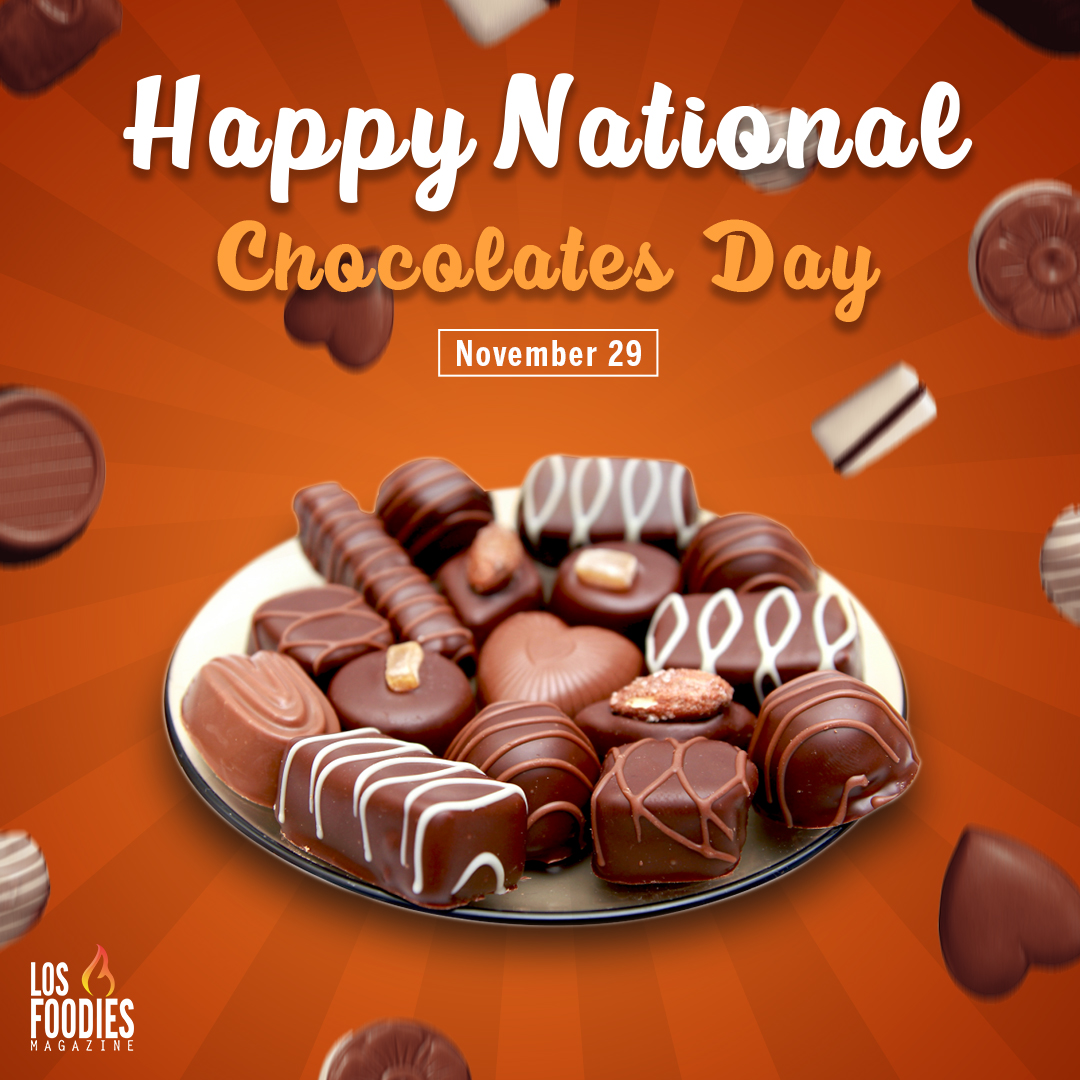 National Chocolates Day Los Foodies Magazine