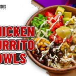 Chicken Burrito Bowls