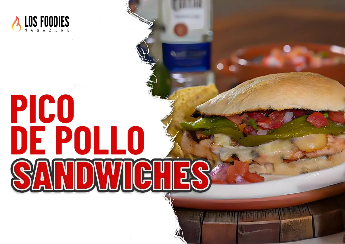Pico De Pollo Sandwiches