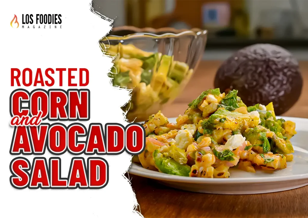 Roasted Corn & Avocado Salad