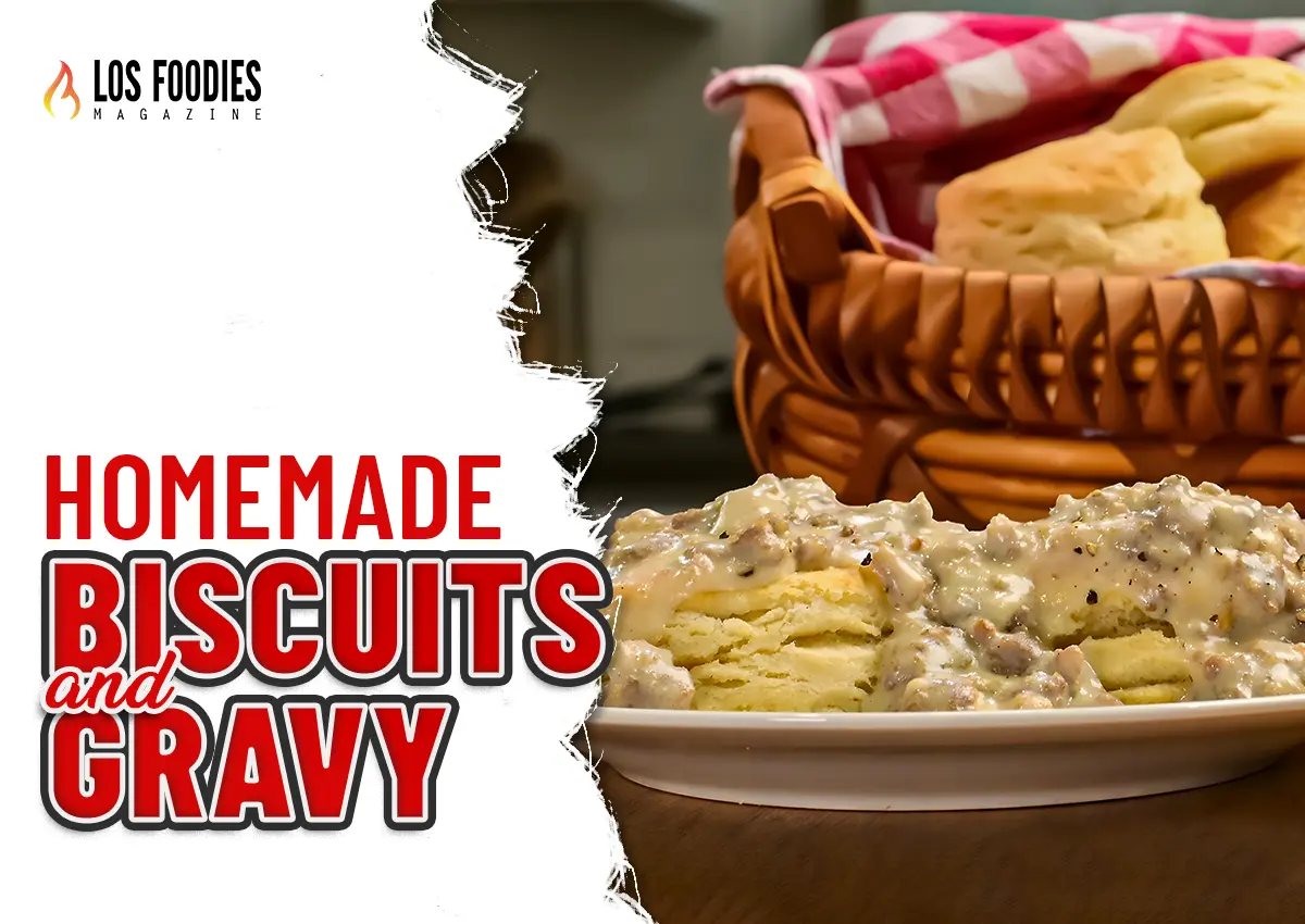 Homemade Biscuits & Gravy