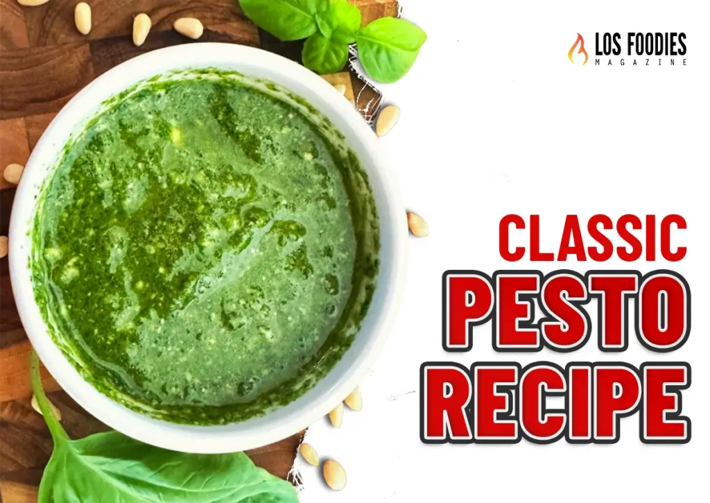 Classic Pesto Recipe