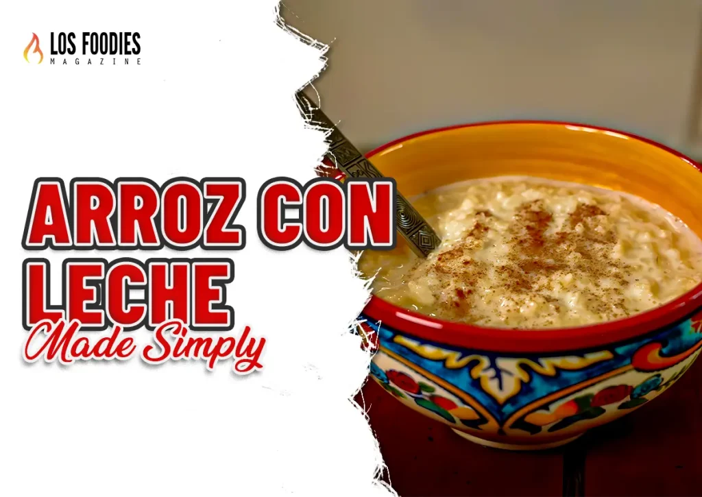 Arroz con Leche Made Simply