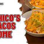 Chico’s Tacos At Home