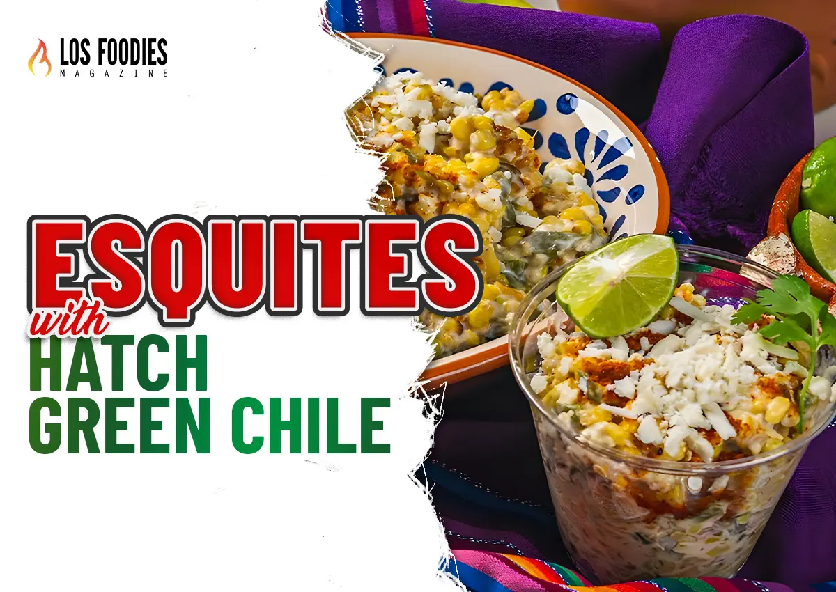Esquites With Hatch Green Chile