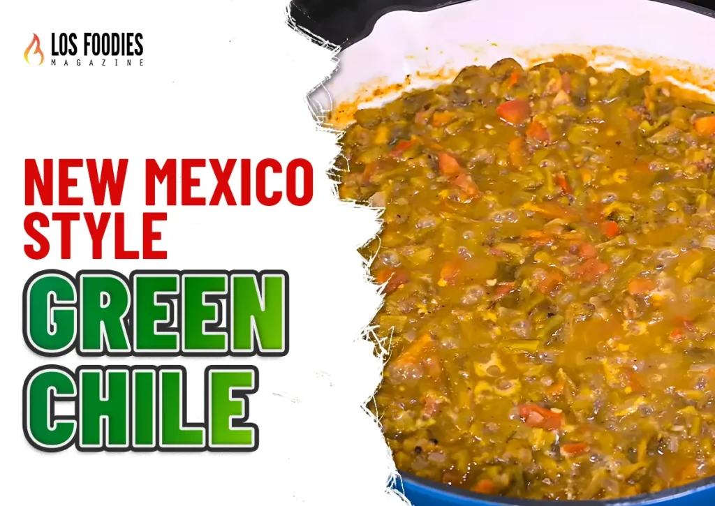 New Mexico Style Green Chile